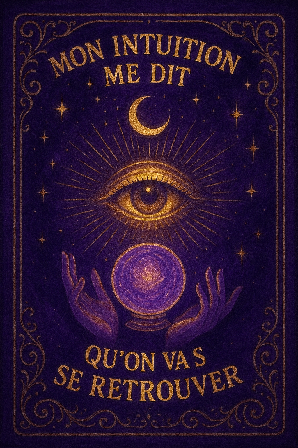 Mon intuition me dit qu